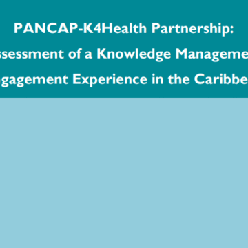 PANCAP-K4Health: evaluación de una experiencia de gestión del conocimiento en el Caribe